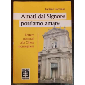 Amati dal Signore possiamo amare