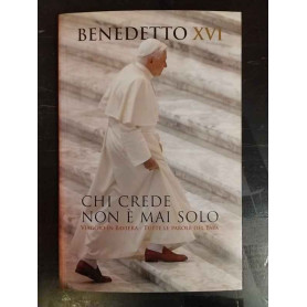 Chi crede non è mai solo. Viaggio in Baviera. Tutte le parole del Papa