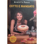 Cotto e mangiato