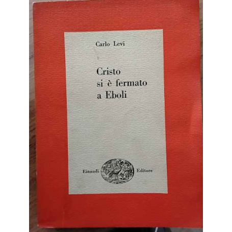 Cristo si è fermato a Eboli
