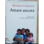 Amare ancora. Genitori e figli nel mondo di oggi e di domani