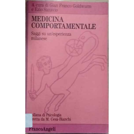 Medicina comportamentale. Saggi su un'esperienza milanese