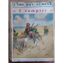 I tre boy-scouts. Avventure meravigliose. Dal vol. n.81 al n.89