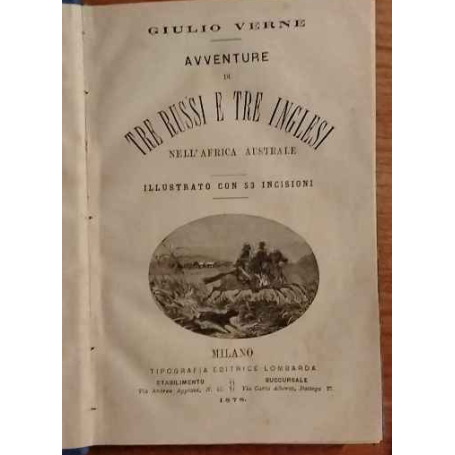 Avventure di tre russi e tre inglesi nell'Africa australe.