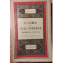 L' Uomo e il Suo Divenire. Secondo il Vêdânta.