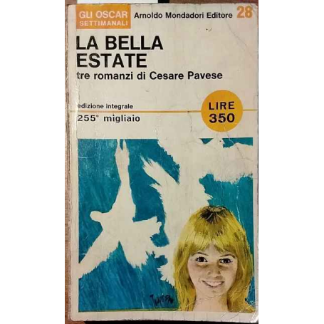 La bella estate tre romanzi di Cesare Pavese.