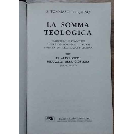 La somma teologica. Volume XIX. Le altre virtù riducibili alla giustizia.