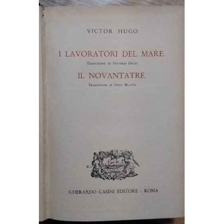 I lavoratori del mare. Il novantatre.