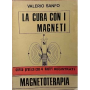 La cura con i magneti
