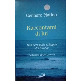 Raccontami di lui