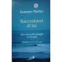 Raccontami di lui