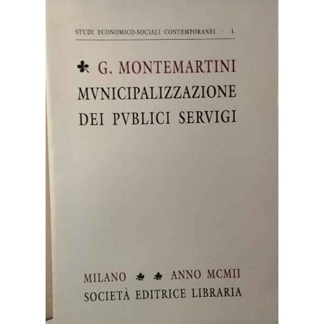 Municipalizzazione dei pubblici servigi.