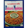 La tradizione nella Pasticceria Napoletana
