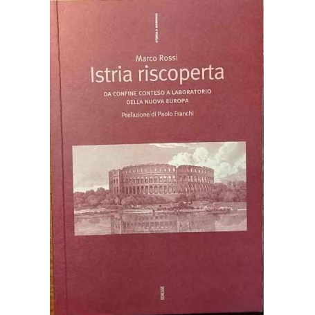 Istria riscoperta