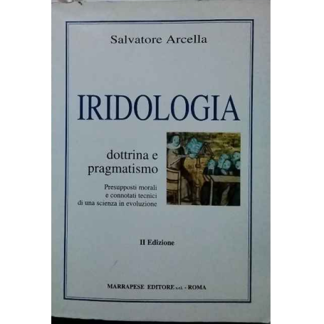 Iridologia. Dottrina e pragmatismo.