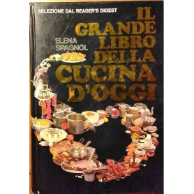 Il grande libro della cucina d'oggi