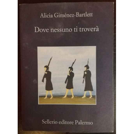 Dove nessuno ti troverà