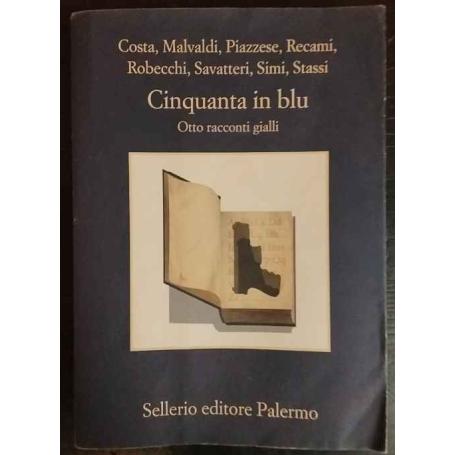 Cinquanta in blu. Otto racconti gialli