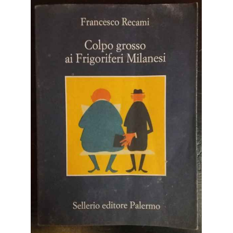 Colpo grosso ai Frigoriferi Milanesi