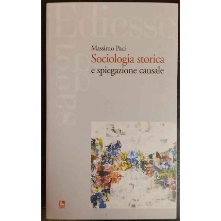 Sociologia storica e spiegazione causale