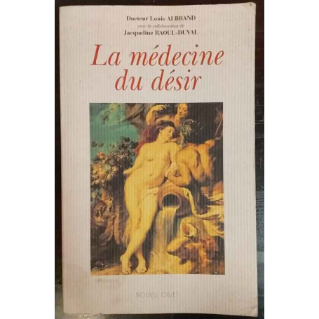 La médecine du désir