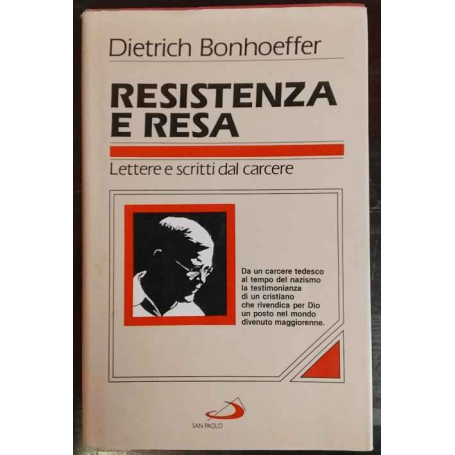 Resistenza e resa. Lettere e scritti dal carcere