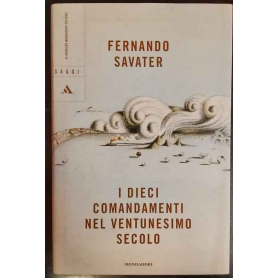 I dieci comandamenti nel ventunesimo secolo