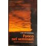 Fuoc nei seminari