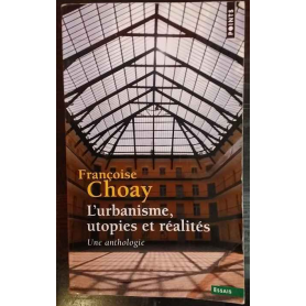 L'urbanisme utopies et réalités