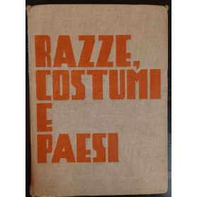 Razze costumi e paesi : con illustrazioni in nero e a colori