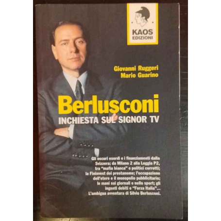 Berlusconi : inchiesta sul Signor Tv