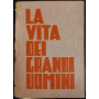 La vita dei grandi uomini