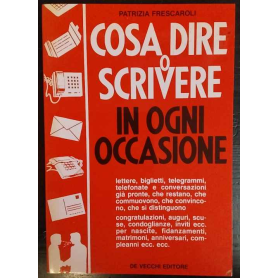 Cosa dire o scrivere in ogni occasione