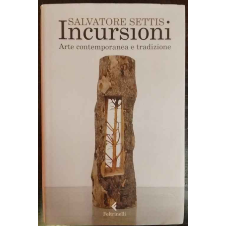 Incursioni. Arte contemporanea e tradizione
