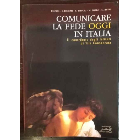 Comunicare la fede oggi in Italia