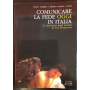Comunicare la fede oggi in Italia