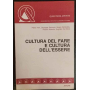 Cultura del fare e cultura dell'essere