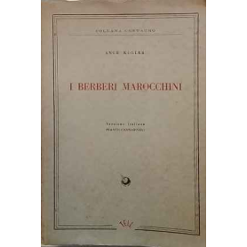 I Berberi marocchini : saggio etnologico