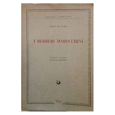 I Berberi marocchini : saggio etnologico