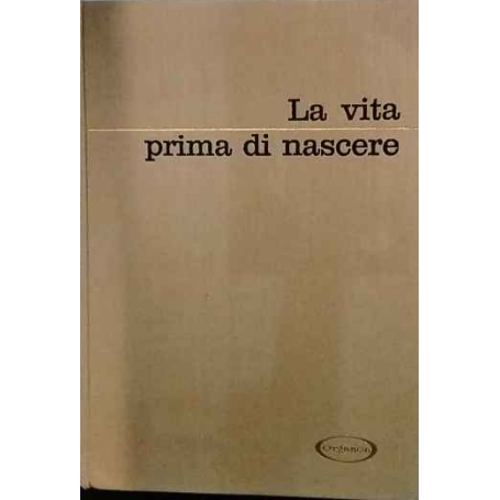 La vita prima di nascere