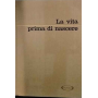 La vita prima di nascere