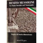 Benito Mussolini. Lo stato sociale nel ventennio. Pagine di storia dimenticata 2