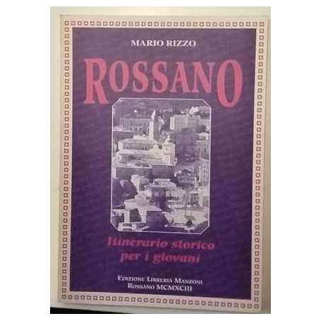 Rossano : itinerario storico per i giovani