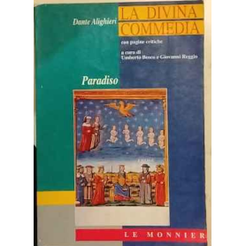 La divina commedia con pagine critiche. Paradiso