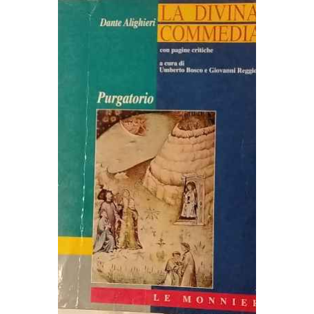 La divina commedia con pagine critiche. Purgatorio