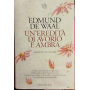 Un'eredità di avorio e ambra. Ediz. illustrata