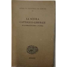 La scuola cattolico-liberale e il romanticismo a Napoli