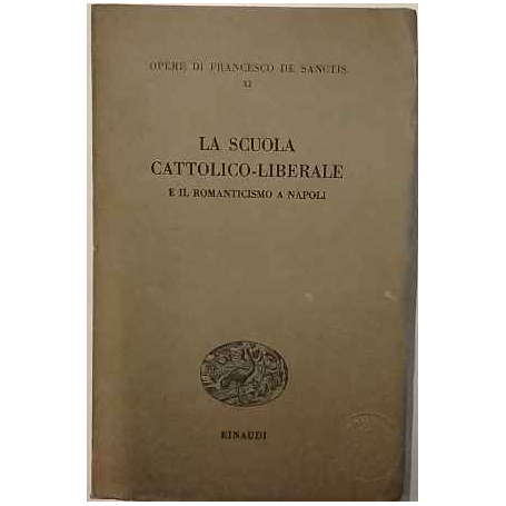 La scuola cattolico-liberale e il romanticismo a Napoli