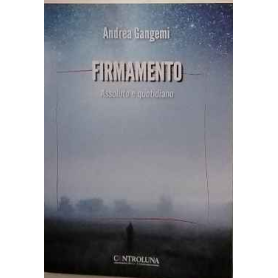 Firmamento. Assoluto e quotidiano