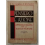 Pensiero e azione. Antologia italiana per le scuole tecniche